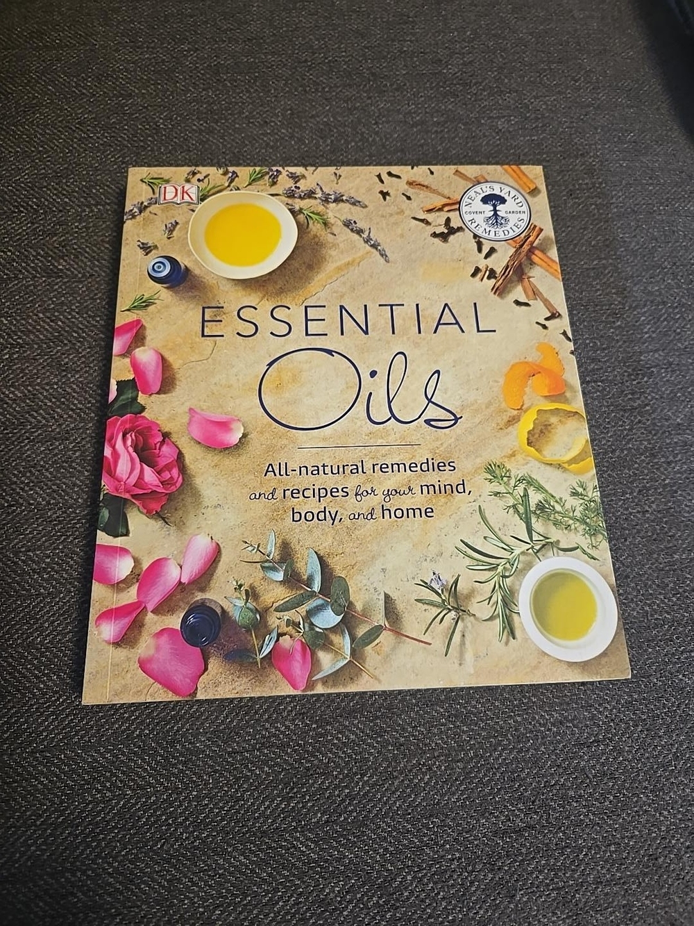 Essential Oils All-Natural Remedies Book
